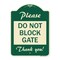 Signmission Please Do Not Block Gate Heavy-Gauge Aluminum Architectural Sign, 24" x 18", G-1824-23281 A-DES-G-1824-23281 - alternate 1